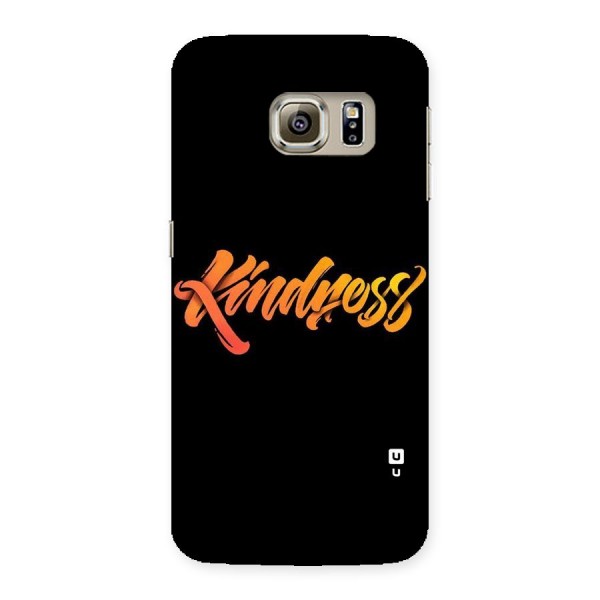 Kindness Back Case for Samsung Galaxy S6 Edge