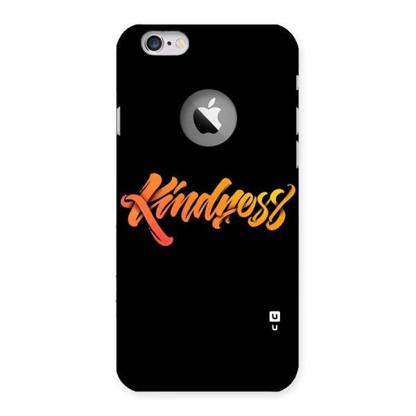 Kindness Back Case for iPhone 6 Logo Cut
