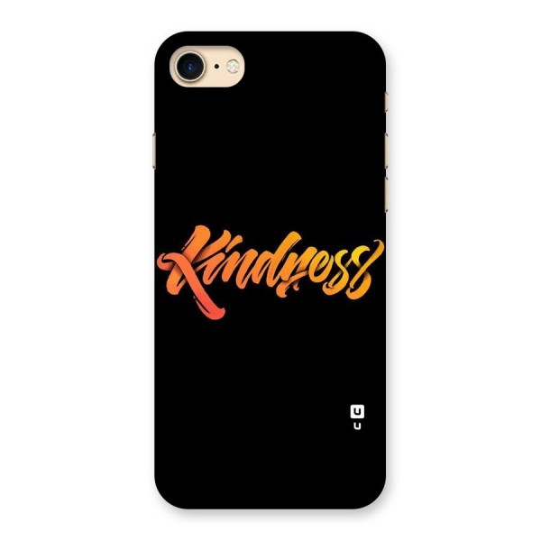 Kindness Back Case for iPhone 7