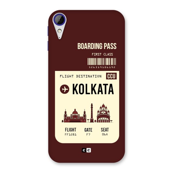 Kolkata Boarding Pass Back Case for Desire 830