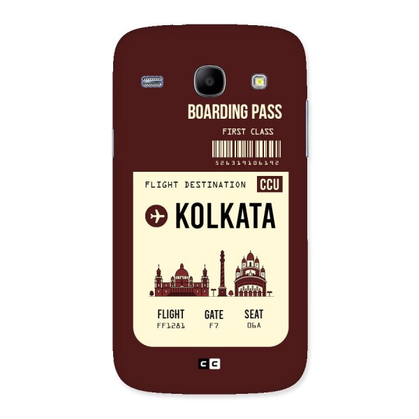 Kolkata Boarding Pass Back Case for Galaxy Core