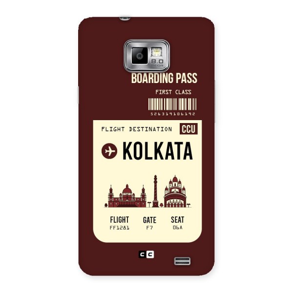 Kolkata Boarding Pass Back Case for Galaxy S2