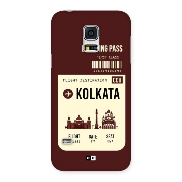 Kolkata Boarding Pass Back Case for Galaxy S5 Mini