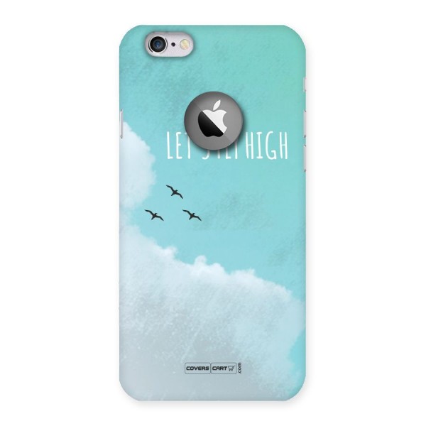 Lets Fly High Back Case for iPhone 6 Logo Cut