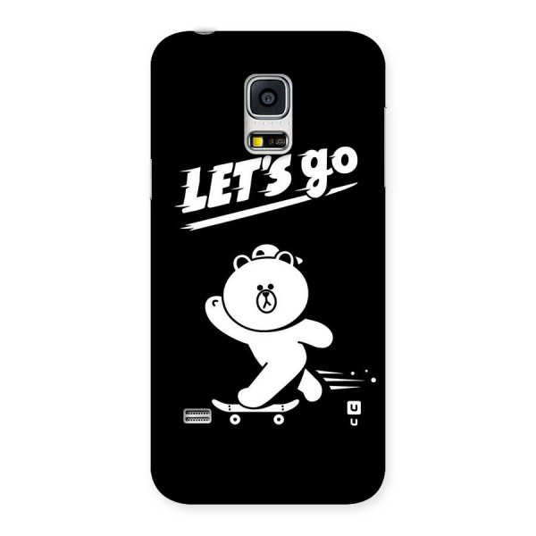 Lets Go Art Back Case for Galaxy S5 Mini