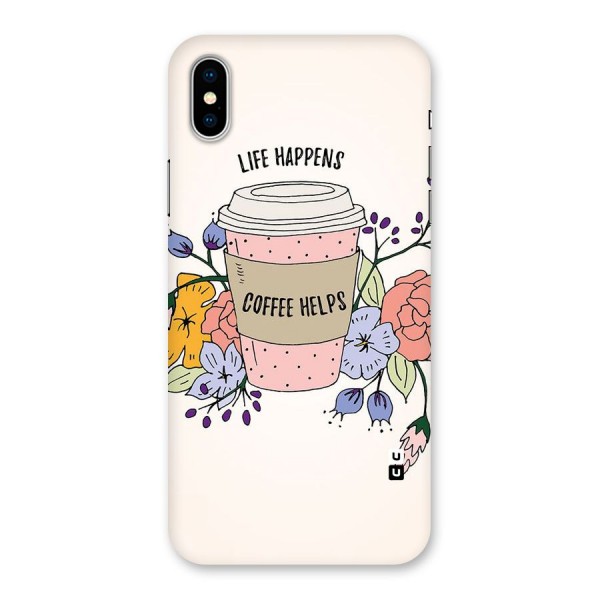 Life Happens Back Case for iPhone X