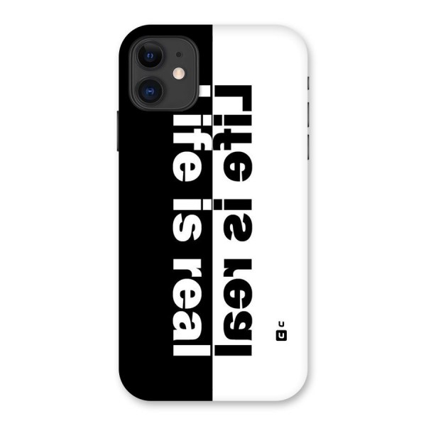 Life is Real Simple Back Case for iPhone 11