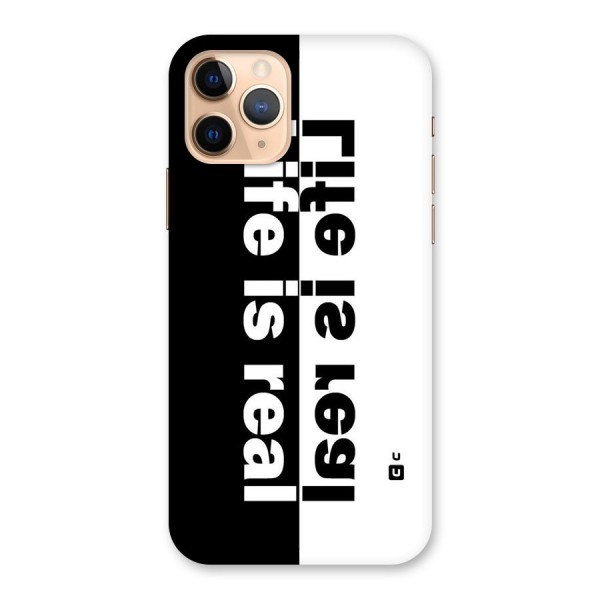Life is Real Simple Back Case for iPhone 11 Pro
