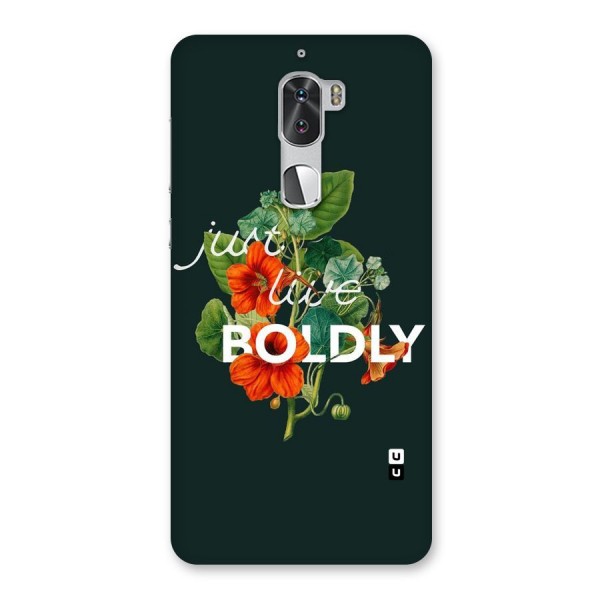 Live Boldly Back Case for Coolpad Cool 1
