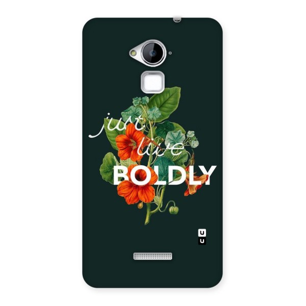 Live Boldly Back Case for Coolpad Note 3