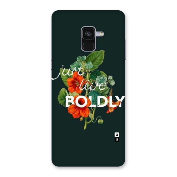Live Boldly Back Case for Galaxy A8 Plus
