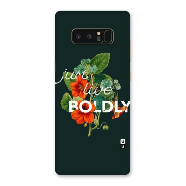 Live Boldly Back Case for Galaxy Note 8