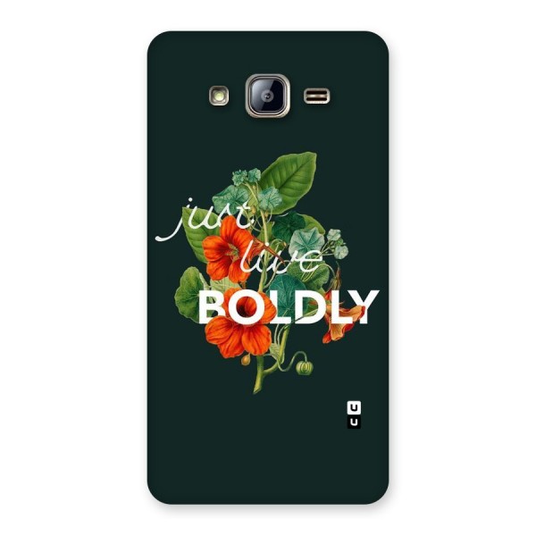 Live Boldly Back Case for Galaxy On5