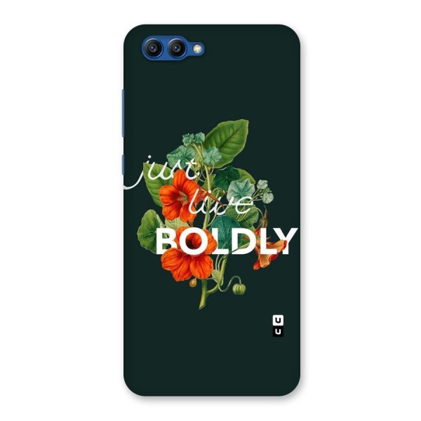 Live Boldly Back Case for Honor View 10