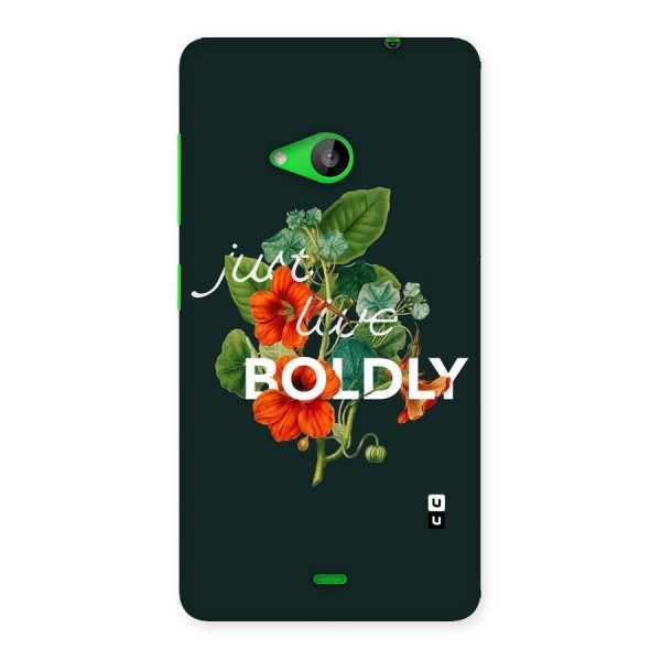 Live Boldly Back Case for Lumia 535
