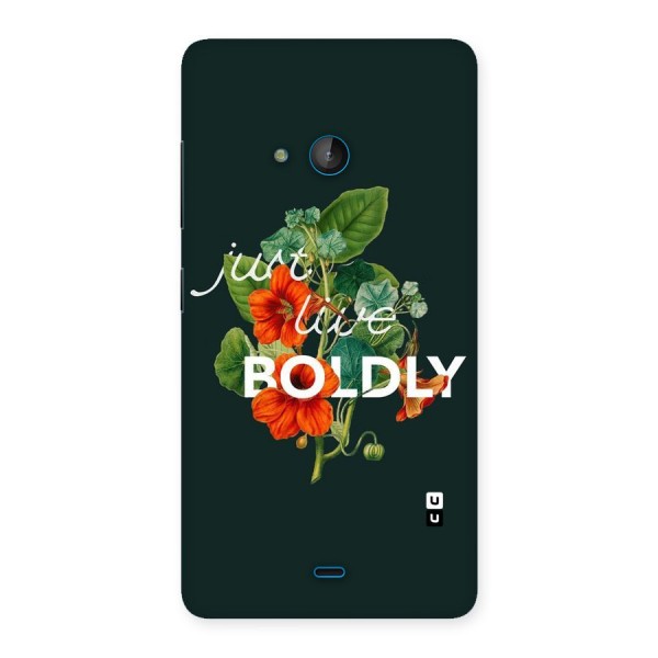 Live Boldly Back Case for Lumia 540