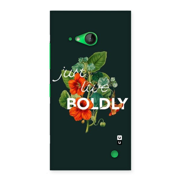 Live Boldly Back Case for Lumia 730
