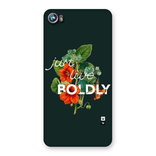 Live Boldly Back Case for Micromax Canvas Fire 4 A107