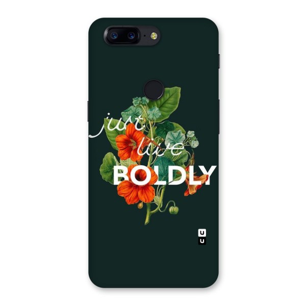 Live Boldly Back Case for OnePlus 5T