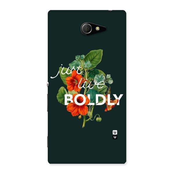 Live Boldly Back Case for Sony Xperia M2