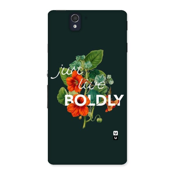 Live Boldly Back Case for Sony Xperia Z