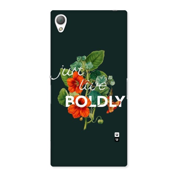 Live Boldly Back Case for Sony Xperia Z3