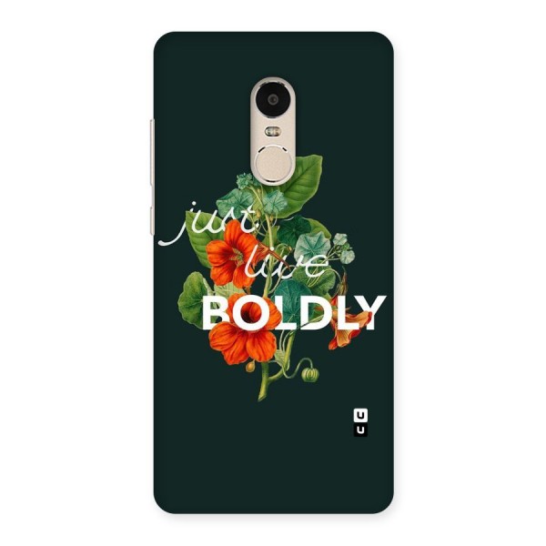 Live Boldly Back Case for Xiaomi Redmi Note 4