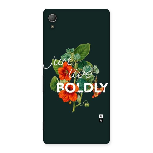 Live Boldly Back Case for Xperia Z3 Plus