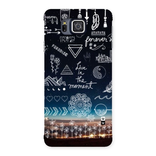 Live In The Moment Back Case for Galaxy Alpha