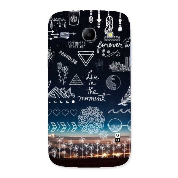 Live In The Moment Back Case for Galaxy Core