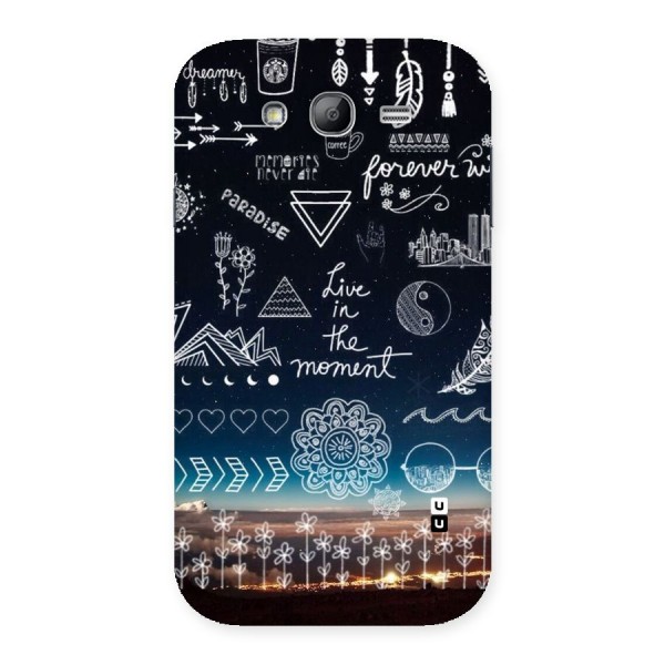 Live In The Moment Back Case for Galaxy Grand Neo Plus