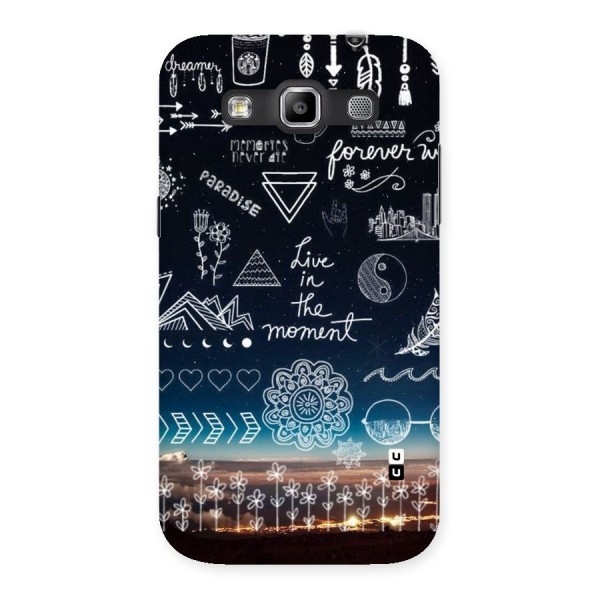 Live In The Moment Back Case for Galaxy Grand Quattro