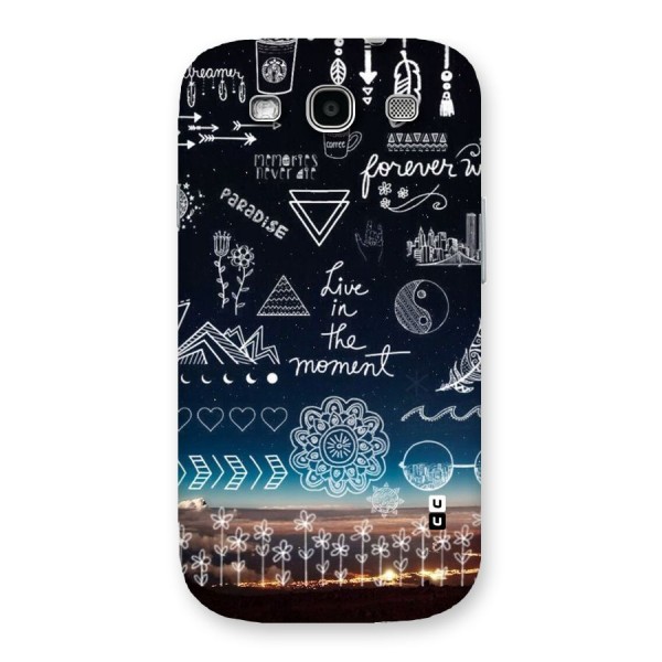 Live In The Moment Back Case for Galaxy S3