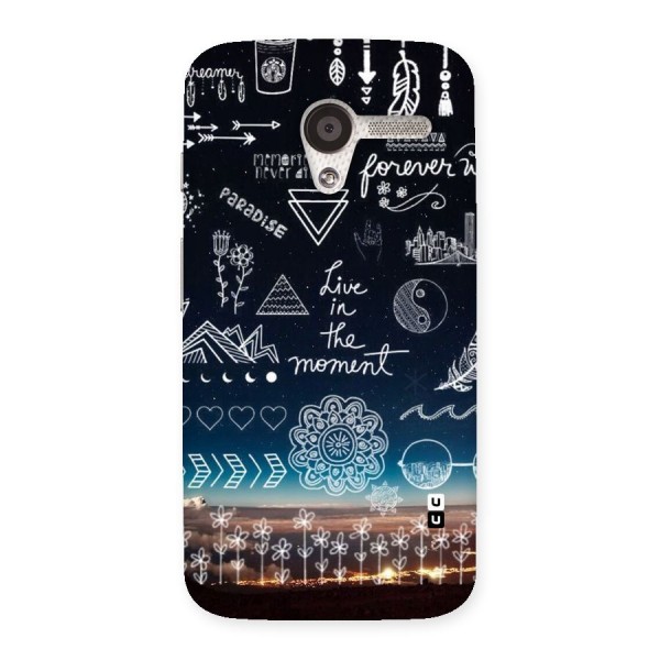 Live In The Moment Back Case for Moto X