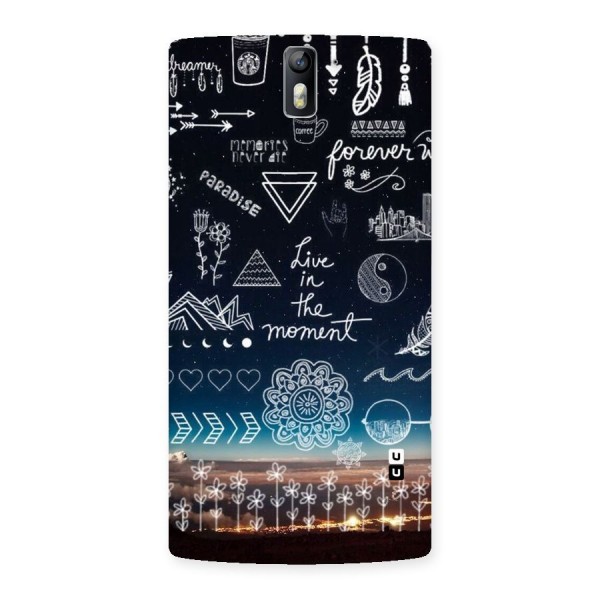 Live In The Moment Back Case for One Plus One