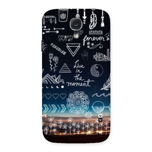 Live In The Moment Back Case for Samsung Galaxy S4