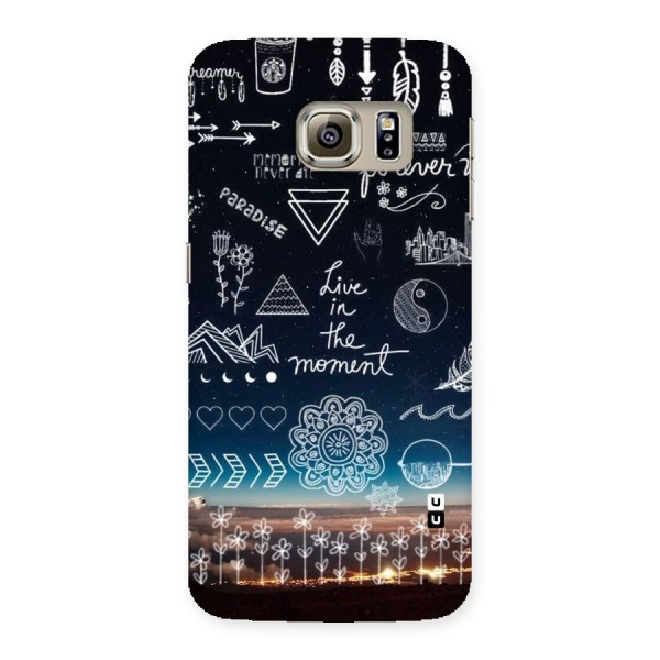 Live In The Moment Back Case for Samsung Galaxy S6 Edge
