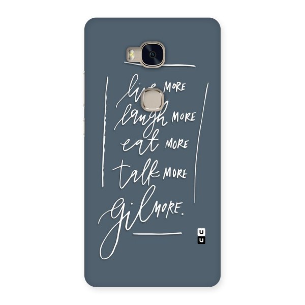 Live Laugh More Back Case for Huawei Honor 5X