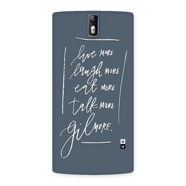 Live Laugh More Back Case for One Plus One