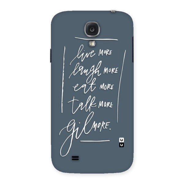 Live Laugh More Back Case for Samsung Galaxy S4