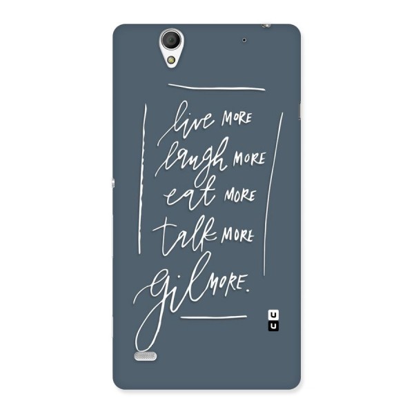 Live Laugh More Back Case for Sony Xperia C4