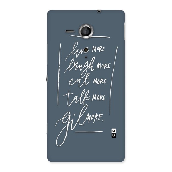 Live Laugh More Back Case for Sony Xperia SP
