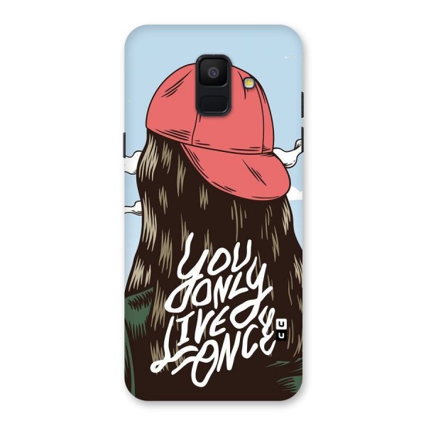 Live Once Back Case for Galaxy A6 (2018)