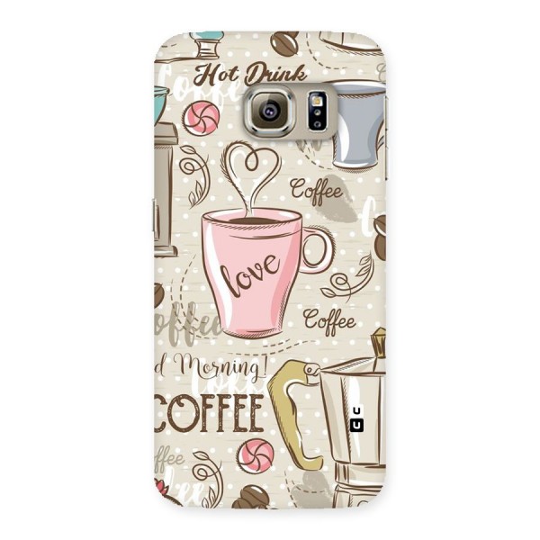 Love Coffee Design Back Case for Samsung Galaxy S6 Edge