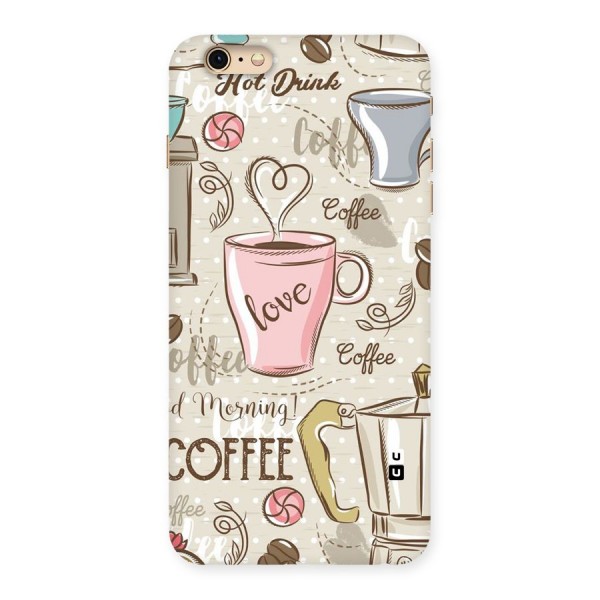 Love Coffee Design Back Case for iPhone 6 Plus 6S Plus