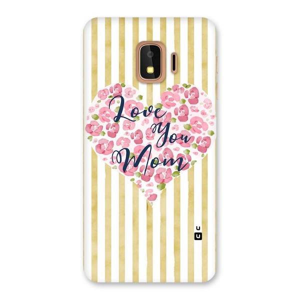 Love You Mom Back Case for Galaxy J2 Core