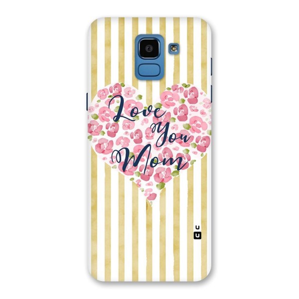 Love You Mom Back Case for Galaxy On6