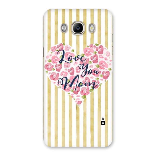 Love You Mom Back Case for Galaxy On8