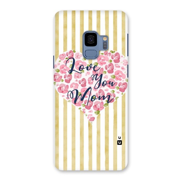 Love You Mom Back Case for Galaxy S9