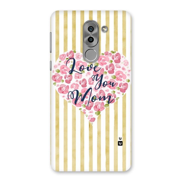 Love You Mom Back Case for Honor 6X